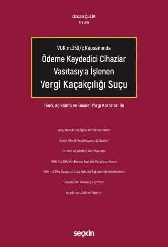 Ödeme Kaydedici Cihazlar Vasıtasıyla İşlenen Vergi Kaçakçılığı Suçu