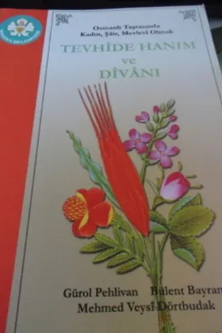 Tevhide Hanım ve Divanı