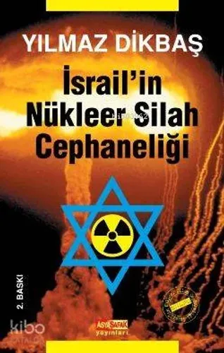 İsrail'in Nükleer Silah Cephaneliği