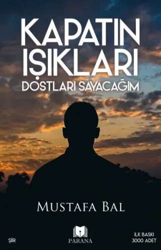 Kapatın Işıkları Dostları Sayacağım Mustafa Bal