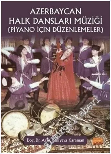 Azerbaycan Halk Dansları Müziği : Piyano İçin Düzenlemeler -         2021