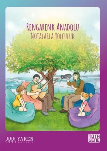 Rengârenk Anadolu Notalarla Yolculuk