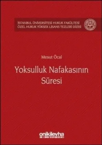 Yoksulluk Nafakasının Süresi