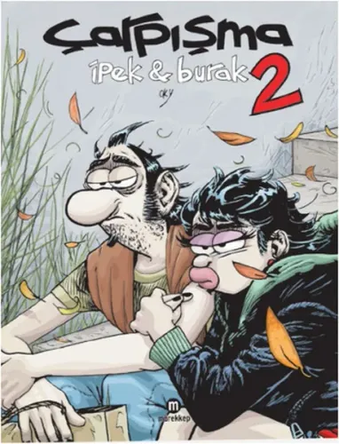 Çarpışma 2 - İpek  Burak