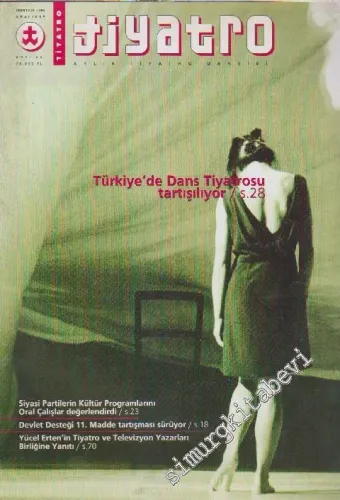 Tiyatro Aylık Tiyatro Dergisi - Dosya: Türkiye'de Dans Tiyatrosu Tartı