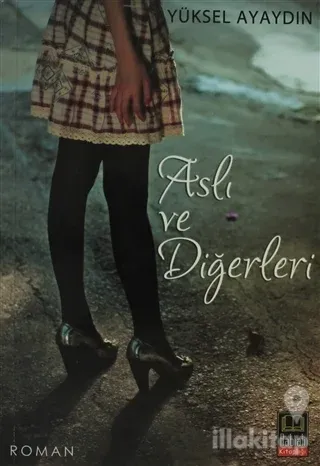 Aslı ve Diğerleri