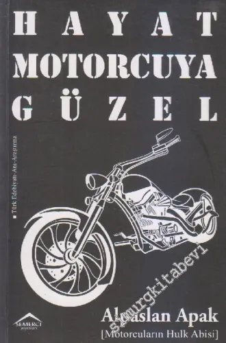 Hayat Motorcuya Güzel: Motorcuların Hulk Abisi -
