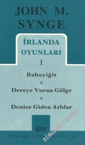 İrlanda Oyunları 1: Babayiğit / Dereye Vuran Gölge / Denize Giden Atlılar -        2003