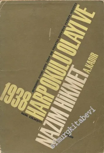 1938 Harp Okulu Olayı ve Nâzım Hikmet -