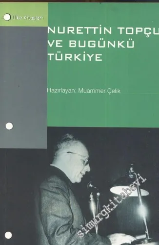 Nurettin Topçu ve Bugünkü Türkiye -