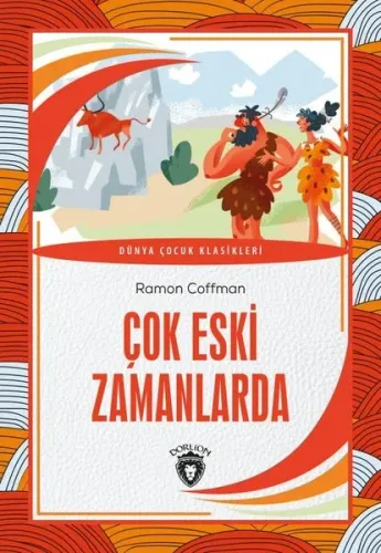 Çok Eski Zamanlarda