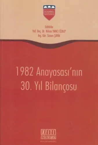1982 Anayasası' nın 30. Yıl Bilançosu