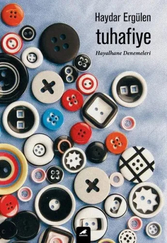 Tuhafiye; Hayalhane Denemeleri