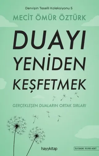 Duayı Yeniden Keşfetmek;Dervişin Teselli Koleksiyonu 5