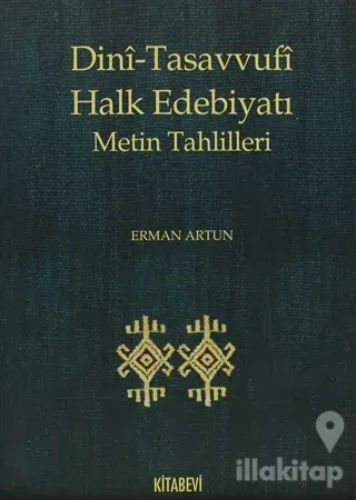Dini-Tasavvufi Halk Edebiyatı Metin Tahlilleri