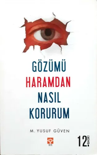Gözümü Haramdan Nasıl Korurum
