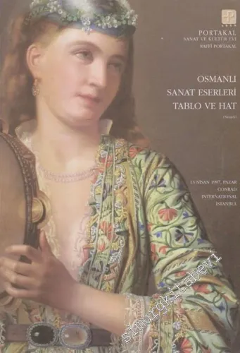 Raffi Portakal Osmanlı Sanat Eserleri, Tablo ve Hat Müzayedesi  -        1997