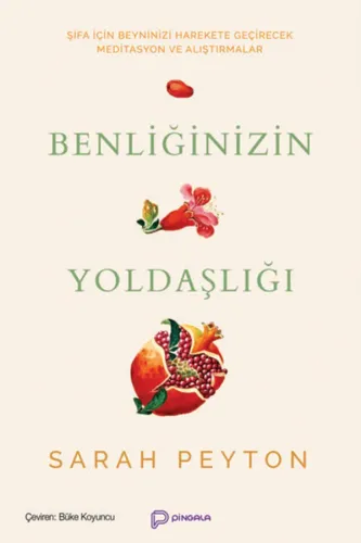 Benliğinizin Yoldaşlığı