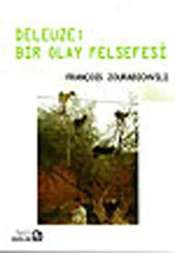 Deleuze: Bir Olay Felsefesi