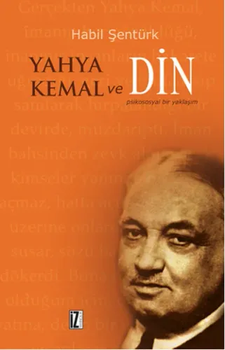 Yahya Kemal ve Din; Psikososyal Bir Yaklaşım