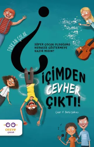 İçimden Cevher Çıktı !