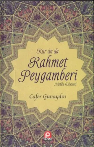 Kur'an'da Rahmet Peygamberi (2 Cilt Takım); (Mekke Dönemi - Medine Dön