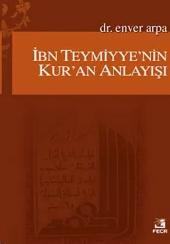 İbn-i Teymiyyenin Kur'an Anlayışı