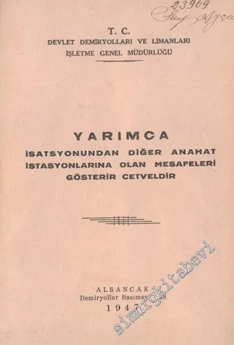 Yarımca İstasyonundan Diğer Anahat İstasyonlarına Olan Mesafeleri Gösterir Cetveldir -
