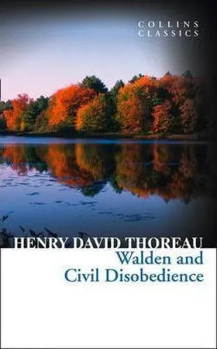 Walden And Civil Disobedience (Collins Classics)