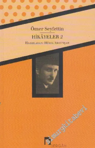 Bütün Eserleri Hikâyeler 2 -        2014