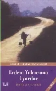 Manevi Gelişim Dinamikleri-Erdem Yolcusuna Uyarılar