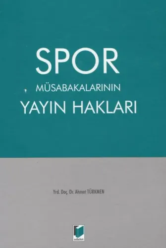 Spor Müsabakalarının Yayın Hakları