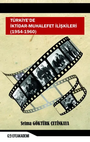 Türkiye'de İktidar-Muhalefet İlişkileri (1954 - 1960)