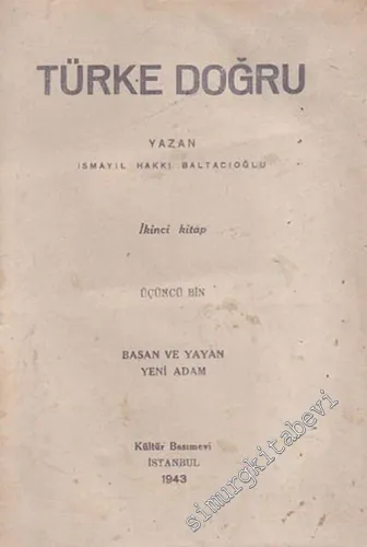 Türke Doğru, İkinci Kitap -        1943