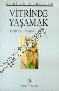 Vitrinde Yaşamak: 1980'lerin Kültürel İklimi -        1993