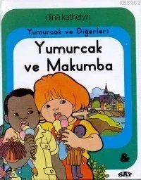 Yumurcak ve Makumba; Yumurcak Dizisi - 21
