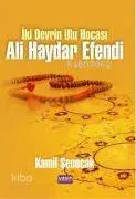 İki Devrin Ulu Hocası Ali Haydar Efendi