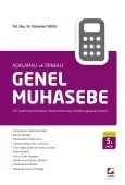 Açıklamalı ve ÖrnekliGenel Muhasebe Çift Taraflı Kayıt Sisteminin Temelini Kavramaya Yönelik Uygulamalı Anlatım 5