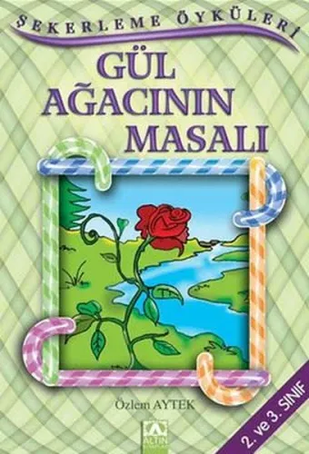 Gül Ağacının Masalı