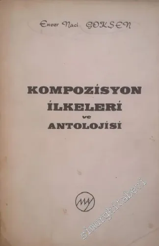 Kompozisyon İlkeleri ve Antolojisi  -