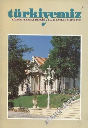 Türkiyemiz - Kültür ve Sanat Dergisi - Sayı: 63    21  Şubat 1991