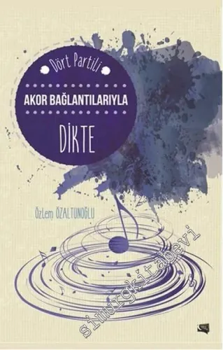 Dört Partili Akor Bağlantılarıyla Dikte -        2016