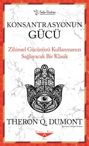Konsantrasyonun Gücü (Kısaltılmış Klasik)