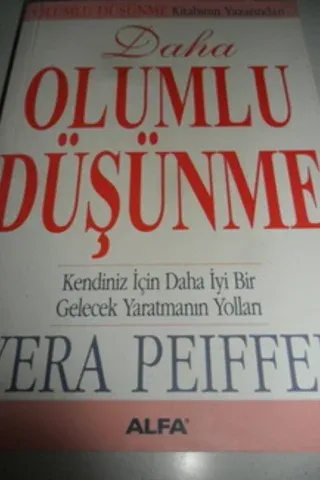 Daha Olumlu Düşünme