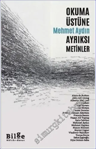 Okuma Üstüne : Ayrıksı Metinler