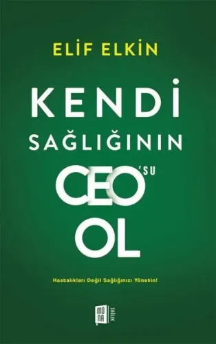 Kendi Sağlığının Ceo'su Ol