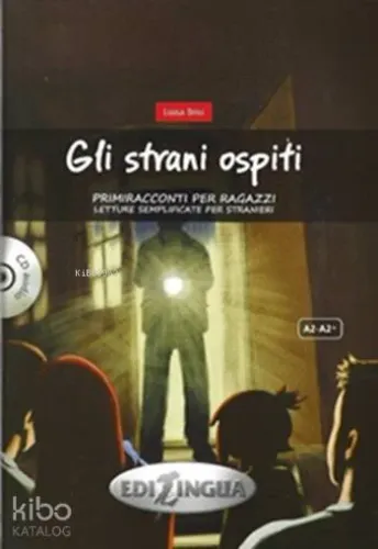 Gli Strani Ospiti + CD (A2-A2+); Primiracconti Per Ragazzi