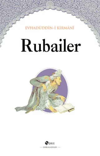 Evhadüddin-i Kirmani Rubailer