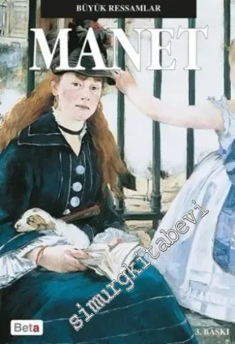 Manet - Büyük Ressamlar -