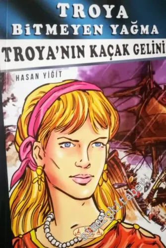 Troya'nın Kaçak Gelini - Troya Bitmeyen Yağma -        2019